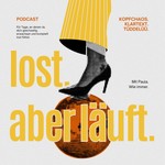 Logo of the podcast lost. aber laeuft. Podcast lost. aber laeuft.