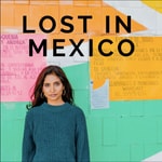 Logo of the podcast Lost in Mexico Podcast Lost in Mexico