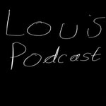 Logo of the podcast Louis Podcast Podcast Louis Podcast