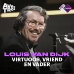 Logo of the podcast Louis van Dijk | virtuoos, vriend en vader Podcast Louis van Dijk | virtuoos, vriend en vader