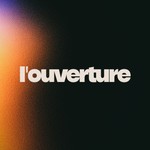 Podcast L'ouverture