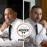 Logo of the podcast Love Advice TV Podcast Podcast Love Advice TV Podcast