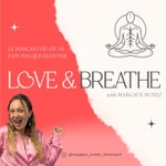 Logo of the podcast Love & Breathe Podcast Love & Breathe