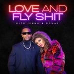 Podcast Love and Fly Shit
