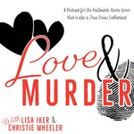 Logo of the podcast Love and Murder Podcast Podcast Love and Murder Podcast