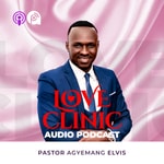 Podcast Love Clinic With Pastor Elvis