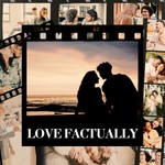 Logo of the podcast Love Factually Podcast Love Factually