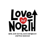 Logo of the podcast Love in t’ North Podcast Podcast Love in t’ North Podcast
