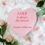 Podcast Love is always the answer Dagmar Fabijenna