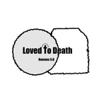 Logo of the podcast Loved to Death Podcast Loved to Death