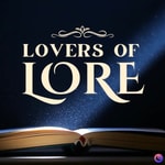Lovers of Lore Lovers of Lore