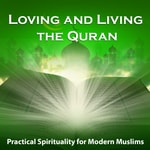 Logo of the podcast Loving and Living the Quran Podcast Loving and Living the Quran