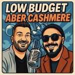 Logo of the podcast Low Budget aber Cashmere Podcast Low Budget aber Cashmere