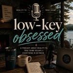 Logo of the podcast Low-Key Obsessed Podcast Low-Key Obsessed