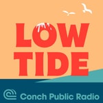 Logo of the podcast Low Tide - From Conch Public Radio Podcast Low Tide - From Conch Public Radio