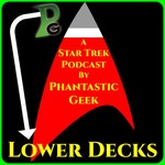 Logo of the podcast Lower Decks: A Star Trek Podcast by Phantastic Geek Podcast Lower Decks: A Star Trek Podcast by Phantastic Geek