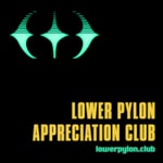 Logo of the podcast Lower Pylon Appreciation Club Podcast Lower Pylon Appreciation Club