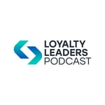 Logo of the podcast Loyalty Leaders Podcast Podcast Loyalty Leaders Podcast