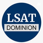 Logo of the podcast LSAT Dominion Podcast LSAT Dominion