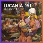 Logo of the podcast Lucania '61 - Il Telero di Carlo Levi Podcast Lucania '61 - Il Telero di Carlo Levi