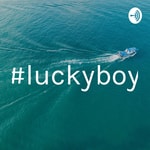Logo of the podcast #luckyboy Podcast #luckyboy