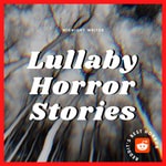 Logo of the podcast Lullaby Horror Stories Podcast Lullaby Horror Stories