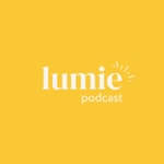 Podcast Lumie podcast