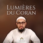 Logo of the podcast Lumières du Coran Podcast Lumières du Coran