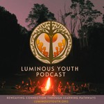 Logo of the podcast Luminous Youth Podcast Podcast Luminous Youth Podcast