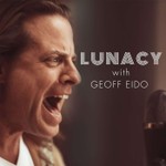 Lunacy Podcast Lunacy