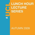 Logo of the podcast Lunch Hour Lectures - Autumn 2009 - Video Podcast Lunch Hour Lectures - Autumn 2009 - Video