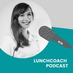 Logo of the podcast LunchCoach Podcast Podcast LunchCoach Podcast