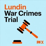 Podcast Lundin War Crimes Trial