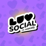 Logo of the podcast Luv Social Podcast Luv Social