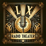 Logo of the podcast Lux Radio Theatre - OTR radio show Podcast Lux Radio Theatre - OTR radio show