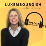 Logo of the podcast Luxembourgish with Anne PODCAST Podcast Luxembourgish with Anne PODCAST