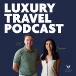 Logo of the podcast Luxury Travel Podcast | Winged Boots Podcast Luxury Travel Podcast | Winged Boots