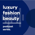 Logo of the podcast Luxurynsight x FashionNetwork Podcast Luxurynsight x FashionNetwork