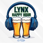 Lynx Happy Hour Podcast Lynx Happy Hour Podcast