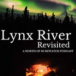 Logo of the podcast Lynx River Revisited: A North of 60 Rewatch Podcast Podcast Lynx River Revisited: A North of 60 Rewatch Podcast