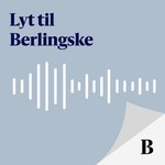 Logo of the podcast Lyt til Berlingske Podcast Lyt til Berlingske
