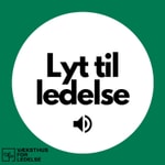 Logo of the podcast Lyt til ledelse Podcast Lyt til ledelse