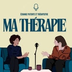 Logo of the podcast Ma Thérapie Podcast Ma Thérapie