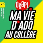 Logo of the podcast Ma vie d'ado au collège Podcast Ma vie d'ado au collège