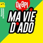 Logo of the podcast Ma vie d'ado Podcast Ma vie d'ado