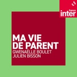 Logo of the podcast Ma vie de parent Podcast Ma vie de parent