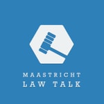 Logo of the podcast Maastricht Law Talk Podcast Maastricht Law Talk