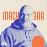 Logo of the podcast machbar - Der Podcast für Alltagsmissionare Podcast machbar - Der Podcast für Alltagsmissionare