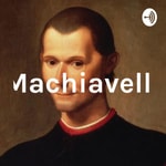 Logo of the podcast Machiavelli Podcast Machiavelli