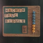 Logo of the podcast Machin Truc Bidule ... Podcast Machin Truc Bidule ...